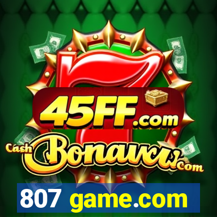 807 game.com